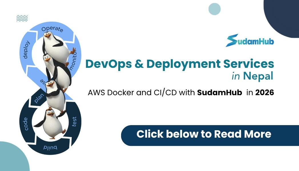 DevOps and Deployment Services in Nepal — AWS Docker and CI/CD for Your Business in 2026 — Development | SudamHub Blog